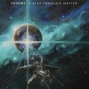 FLIGHT - A Leap Through Matter (2018) CD